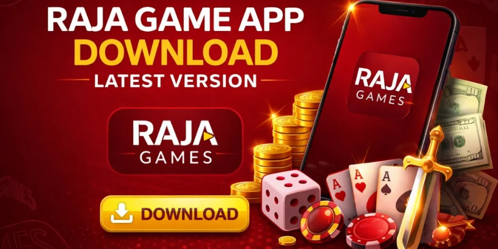 Raja Game App Download Latest Version