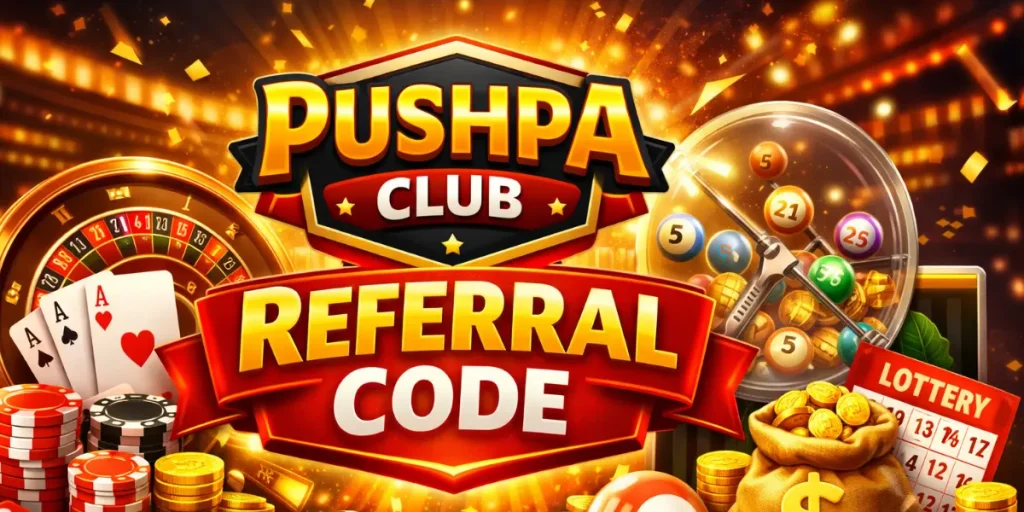 Pushpa Club Referral Code