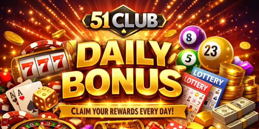 51 Club Daily Bonus